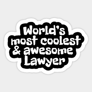 World's most coolest and awesome lawyer Sticker